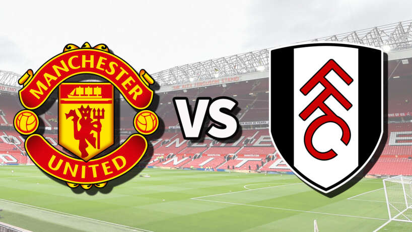 UFOOTBALL MAN UTD VS FULHAM